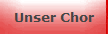 Unser Chor